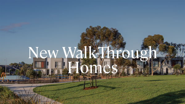 Homes Available for Walk-through Appointments